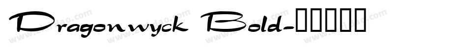 Dragonwyck Bold字体转换